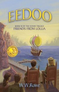 bokomslag Eedoo Book III: Friends from Lollia