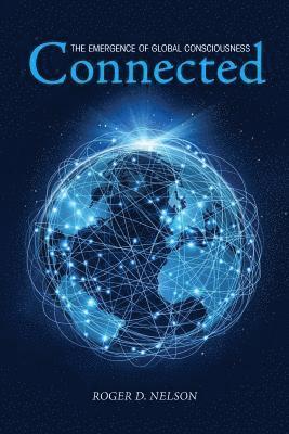 Roger D Nelson - Connected, Häftad