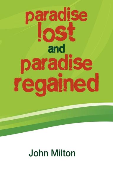 bokomslag Paradise Lost and Paradise Regained