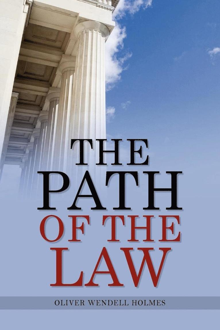 The Path Of The Law 1