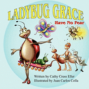 bokomslag Ladybug Grace: Have No Fear