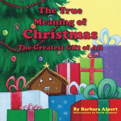 True Meaning of Christmas, The Greatest Gift of All
