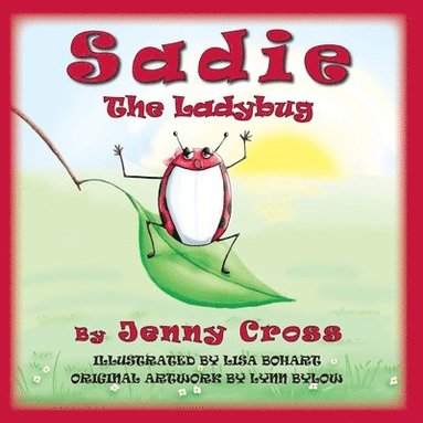 bokomslag Sadie The Ladybug