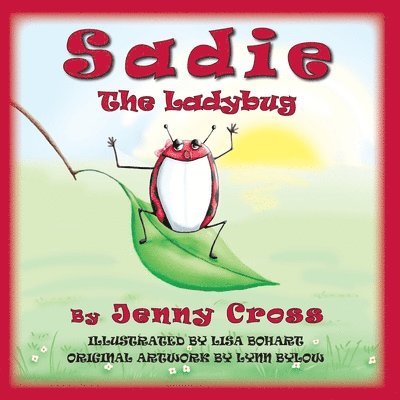 Sadie The Ladybug