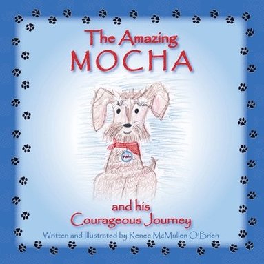 bokomslag The Amazing Mocha and his Courageous Journey