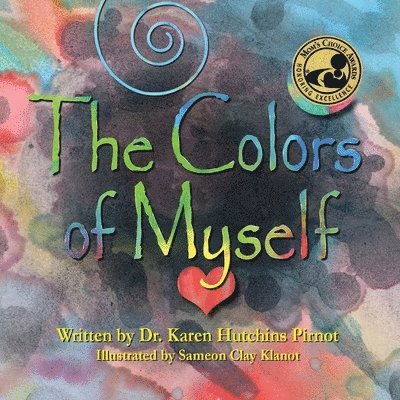 Karen Hutchins Pirnot - Colors of Myself, Häftad