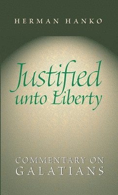 Justified Unto Liberty 1