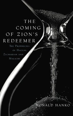 The Coming of Zion's Redeemer 1