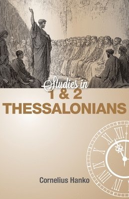Cornelius Hanko, Cornelius, Hanko - Studies in 1 and 2 Thessalonians, Häftad