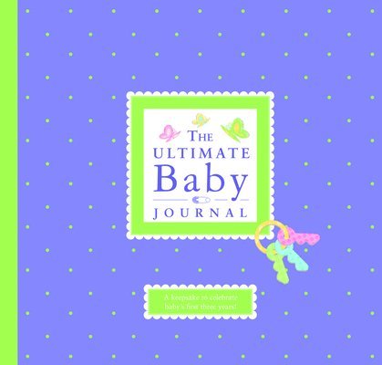 The Ultimate Baby Journal 1