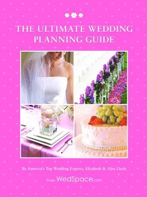 bokomslag The Ultimate Wedding Planning Guide