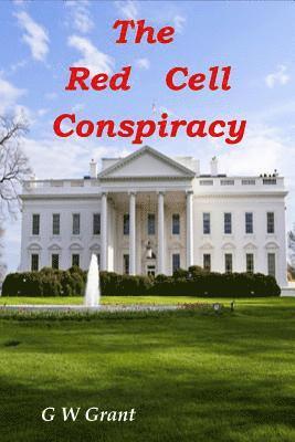 bokomslag The Red Cell Conspiracy