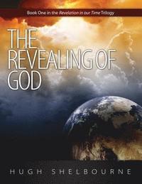 bokomslag The Revealing of God