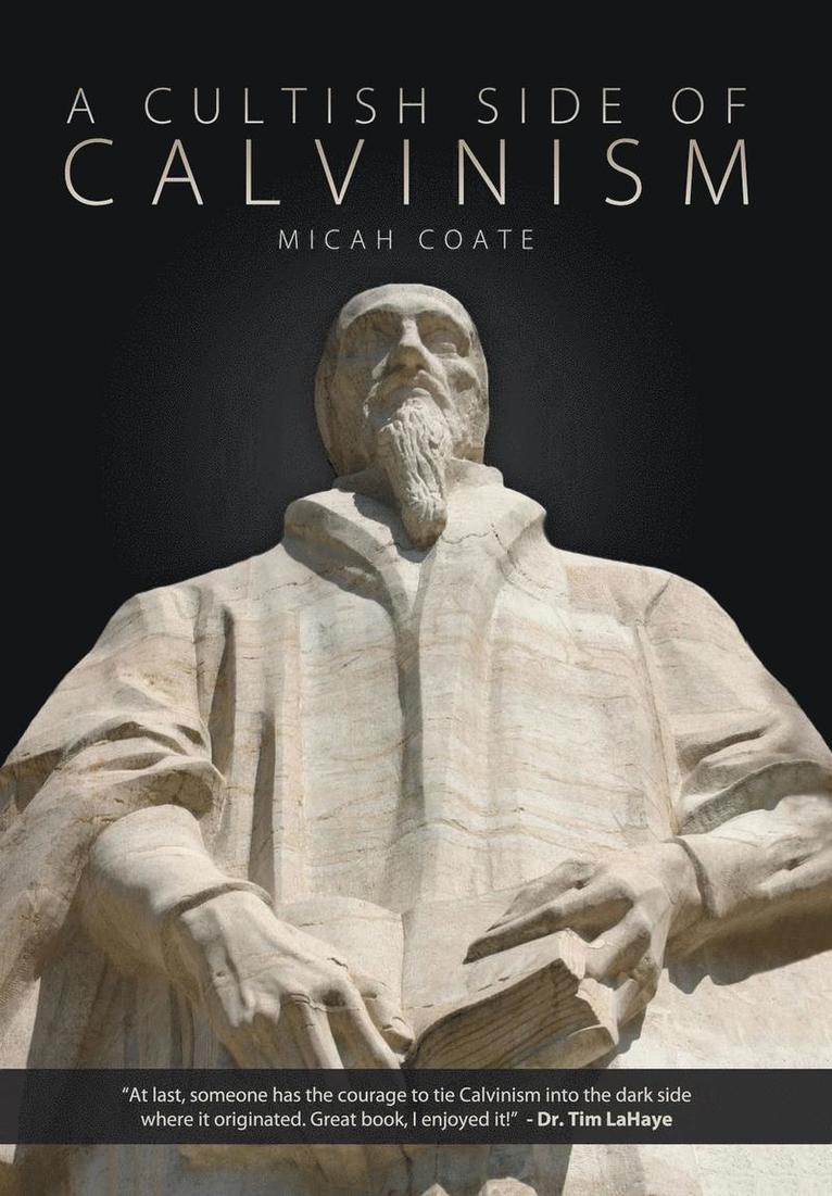 A Cultish Side of Calvinism 1