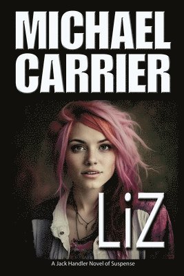 Michael J Carrier, Michael J. Carrier - Liz, Häftad