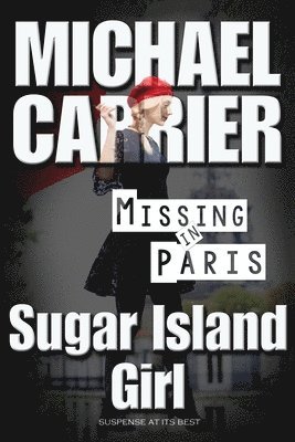 Sugar Island Girl Missing in Paris 1