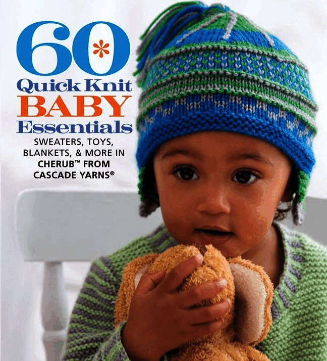 60 Quick Knit Baby Essentials