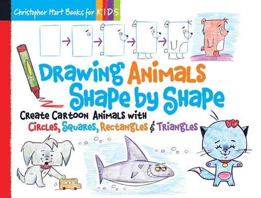 Drawing Animals Shape by Shape: Volume 2 1