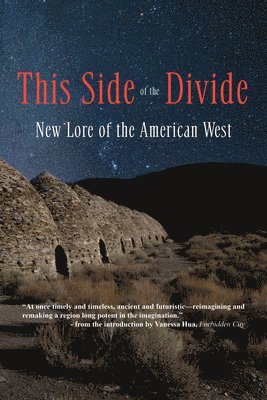 bokomslag This Side of the Divide: New Lore of the American West