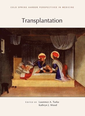 Laurence A Turka, Kathryn J Wood - Transplantation, Inbunden