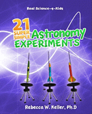 21 Super Simple Astronomy Experiments 1