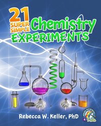 bokomslag 21 Super Simple Chemistry Experiments