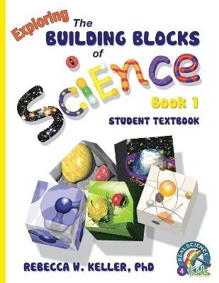 Exploring the Building Blocks of Science Book 1 Student Textbook (softcover) 1