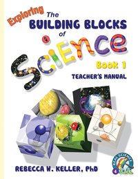 bokomslag Exploring the Building Blocks of Science Book 1 Teacher's Manual