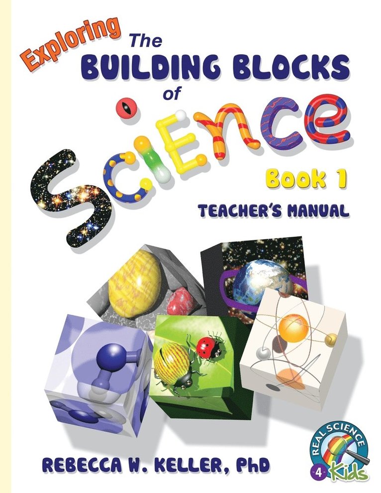 Exploring the Building Blocks of Science Book 1 Teacher's Manual 1