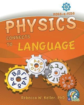 Physics Connects To Language 1