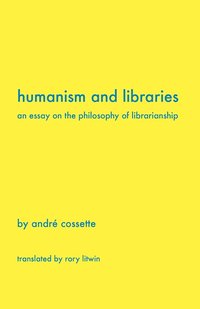 bokomslag Humanism and Libraries