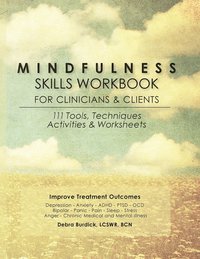 bokomslag Mindfulness Skills Workbook For Clinicians And Clients
