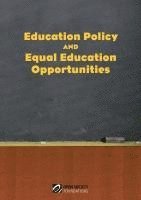 bokomslag Education Policy And Equal Education Opportunities