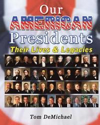 bokomslag Our American Presidents