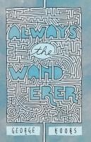 George Bernard Koors - Always the Wanderer, Häftad