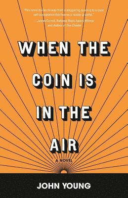John Young - When the Coin is in the Air, Häftad