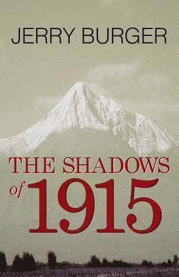 The Shadows of 1915 1