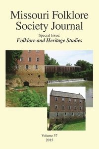 bokomslag Missouri Folklore Society Journal,