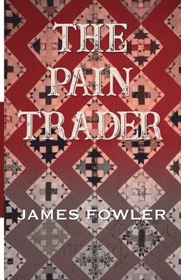 bokomslag The Pain Trader