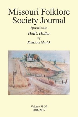Missouri Folklore Society Journal Special Issue 1