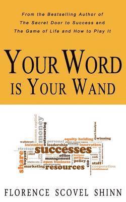 Your Word is Your Wand 1