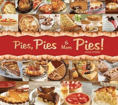 bokomslag Pies, Pies & More Pies!
