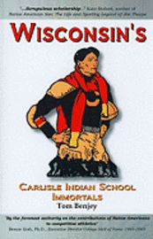 bokomslag Wisconsin's Carlisle Indian Immortals