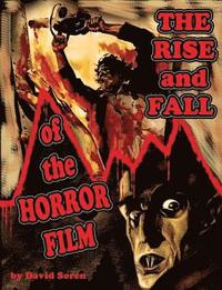 bokomslag Rise and Fall of the Horror Film