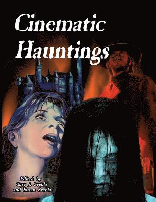 Cinematic Hauntings 1