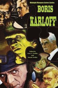 bokomslag Boris Karloff Midnight Marquee Actors Series