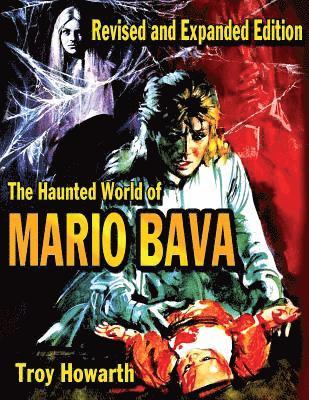 The Haunted World of Mario Bava 1