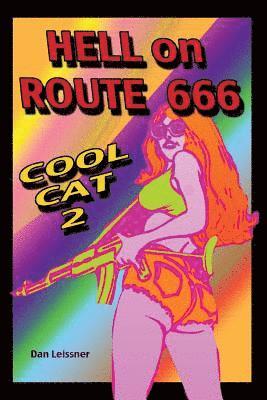 bokomslag Hell on Route 666 Cool Cat 2