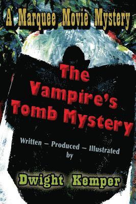 Vampire's Tomb Mystery