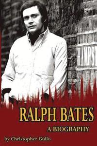 bokomslag Ralph Bates A Biography
